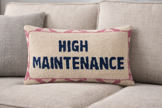 High Maintenance Hook Pillow